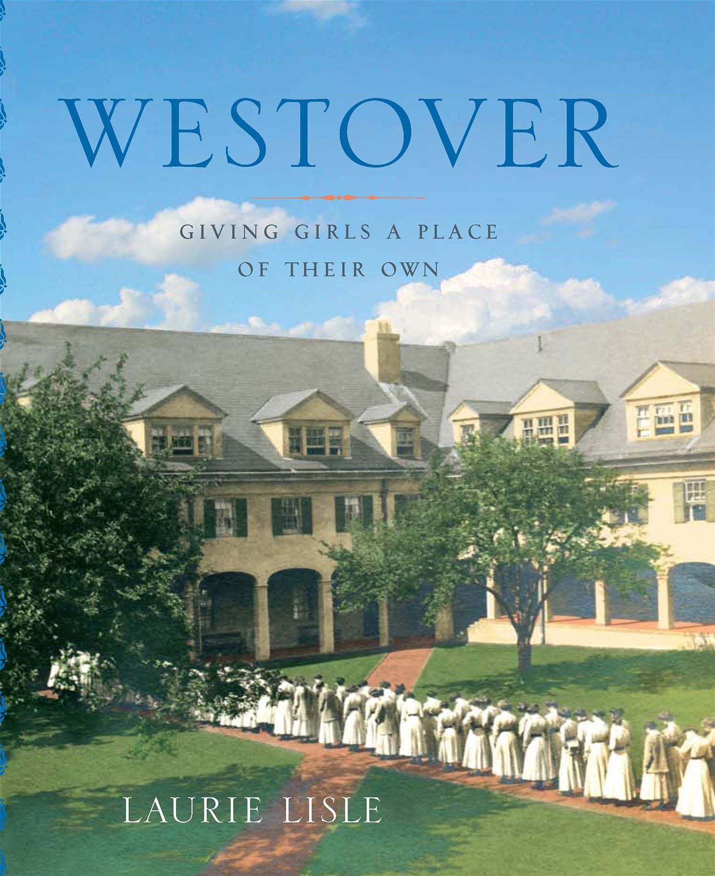 Westover: Giving Girls a Place of Their Own