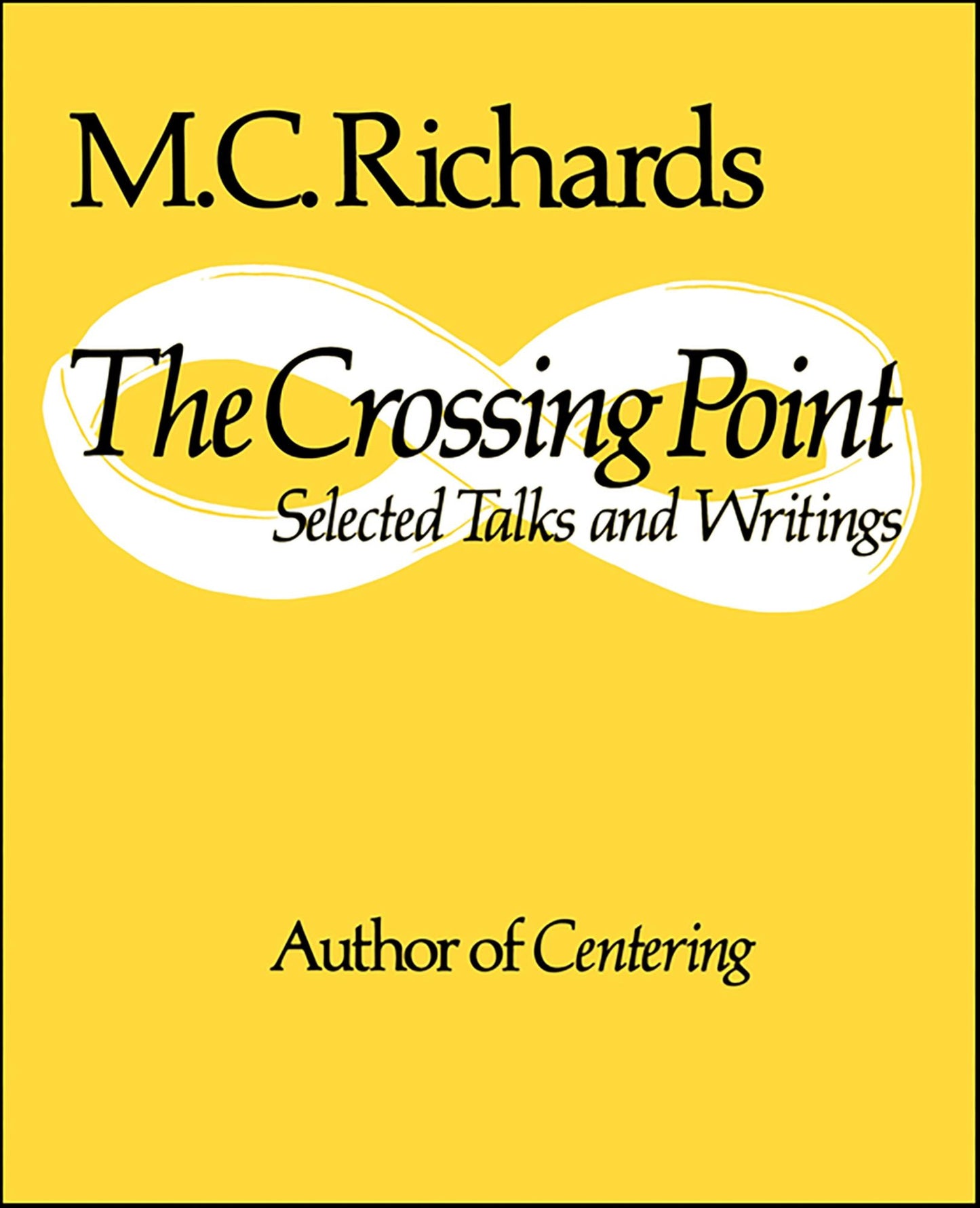 The Crossing Point: Selected Talks and Writings