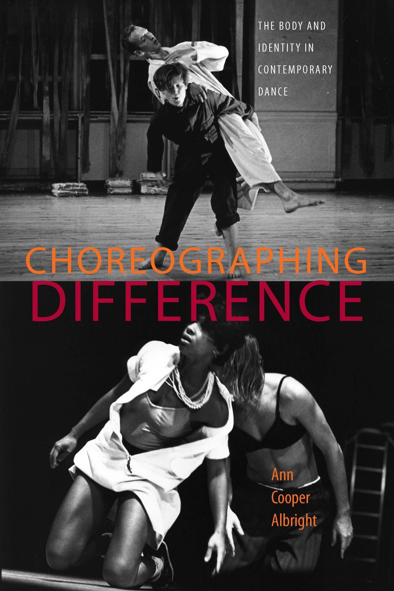 Choreographing Difference: The Body and Identity in Contemporary Dance