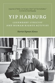 Yip Harburg: Legendary Lyricist and Human Rights Activist