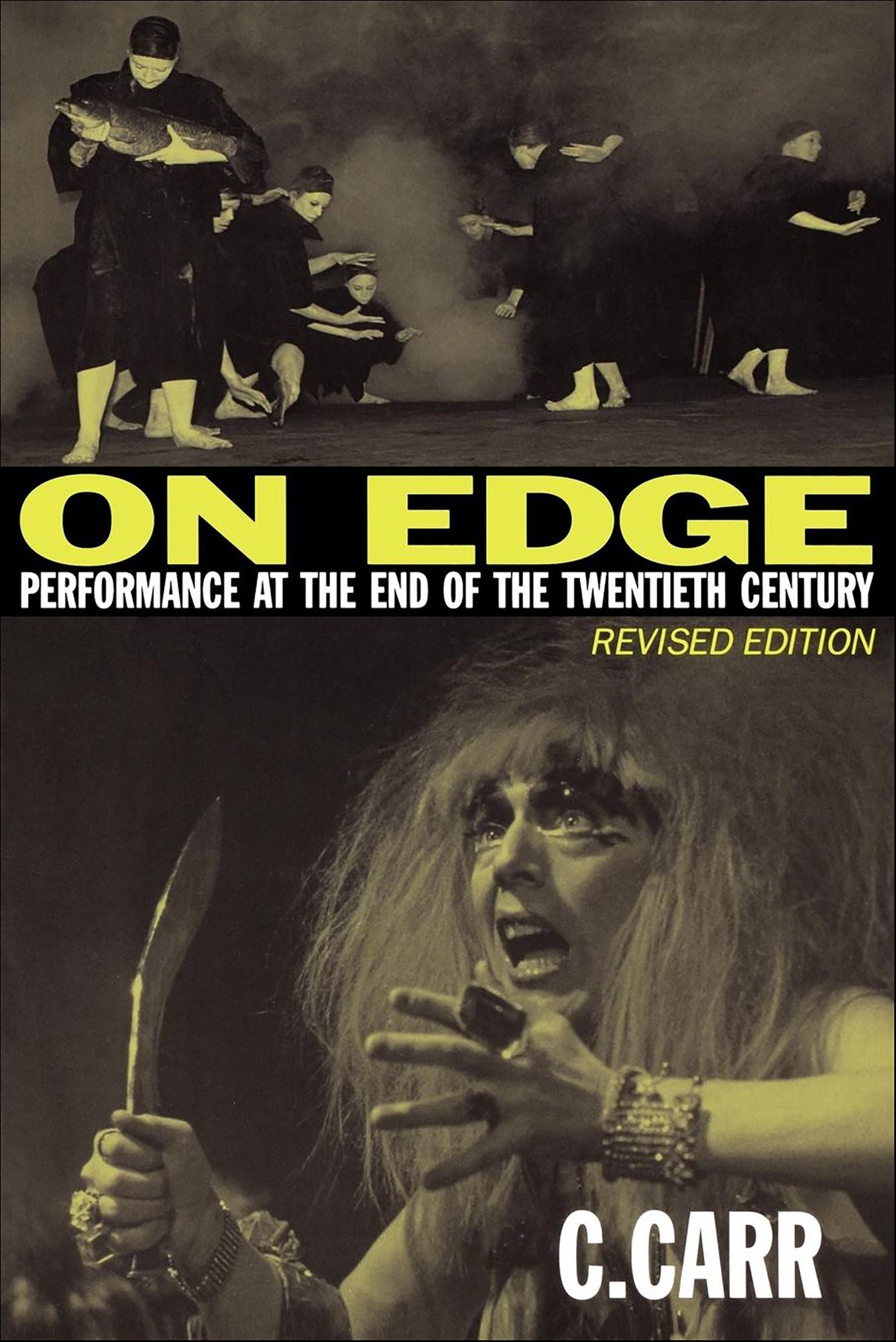 On Edge: Performance at the End of the Twentieth Century
