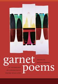 Garnet Poems: An Anthology of Connecticut Poetry Since 1776
