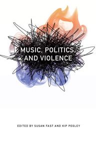 Music, Politics, and Violence