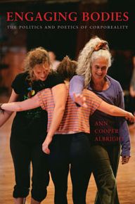 Engaging Bodies: The Politics and Poetics of Corporeality