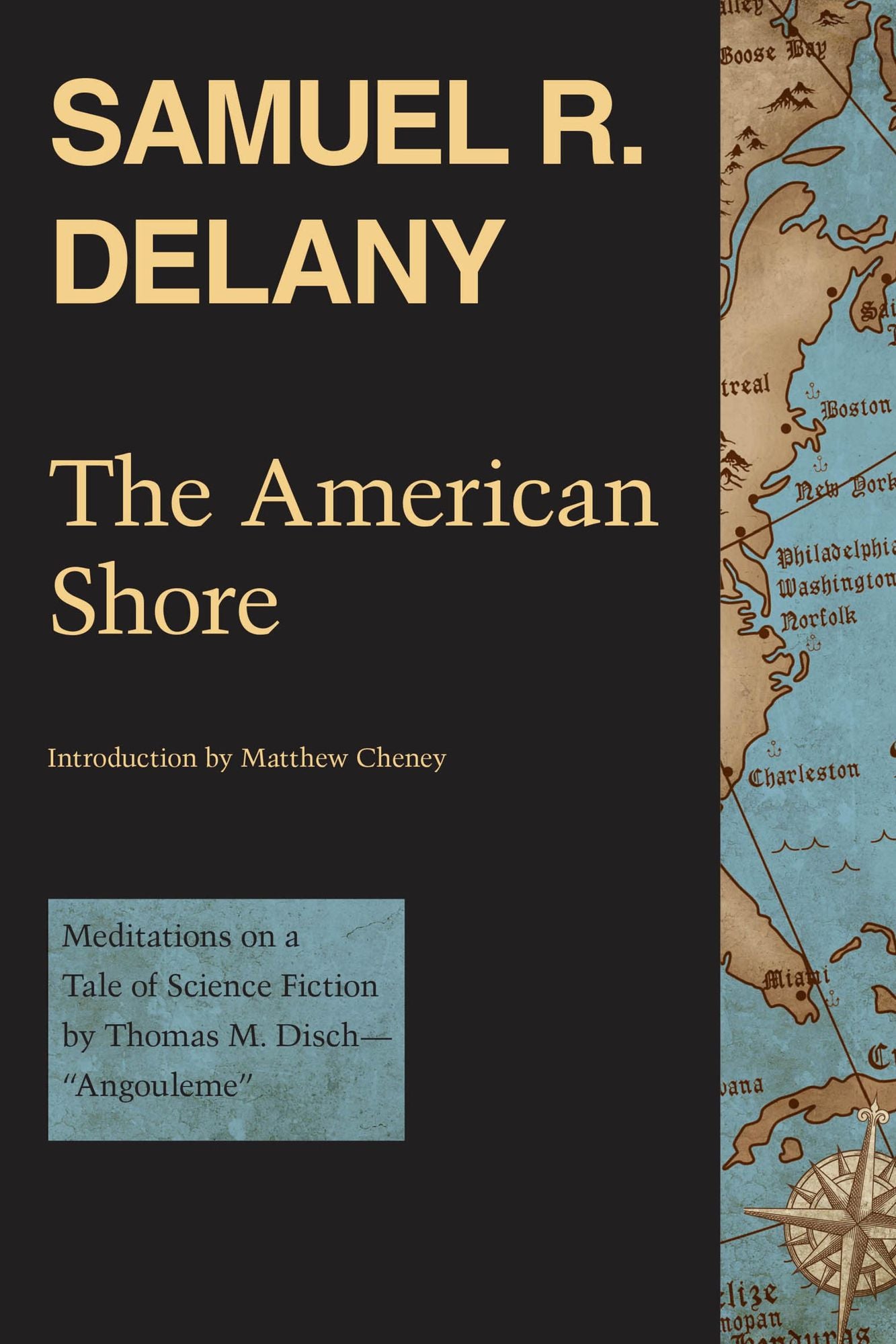 The American Shore: Meditations on a Tale of Science Fiction by Thomas M. Disch-"Angouleme"