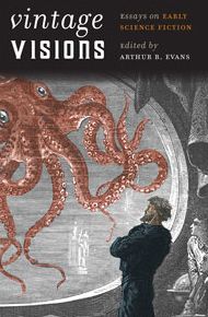 Vintage Visions: Essays on Early Science Fiction