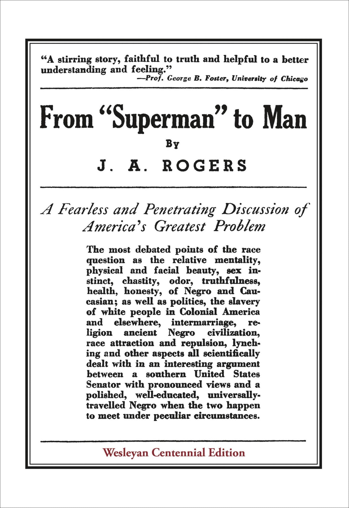 From "Superman" to Man: A Fearless and Penetrating Discussion of America's Greatest Problem