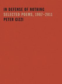 In Defense of Nothing: Selected Poems, 1987-2011