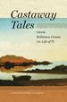 Castaway Tales: From Robinson Crusoe to Life of Pi