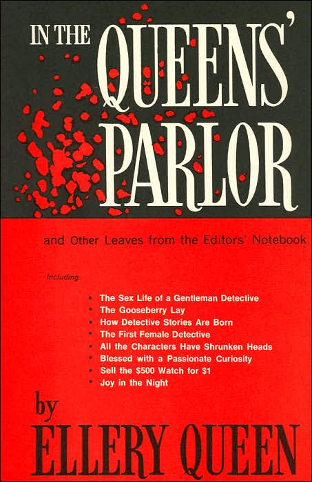 In the Queens' Parlor and Other Leaves from the Editors' Notebook