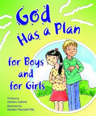 God Has a Plan for Boys and for Girls