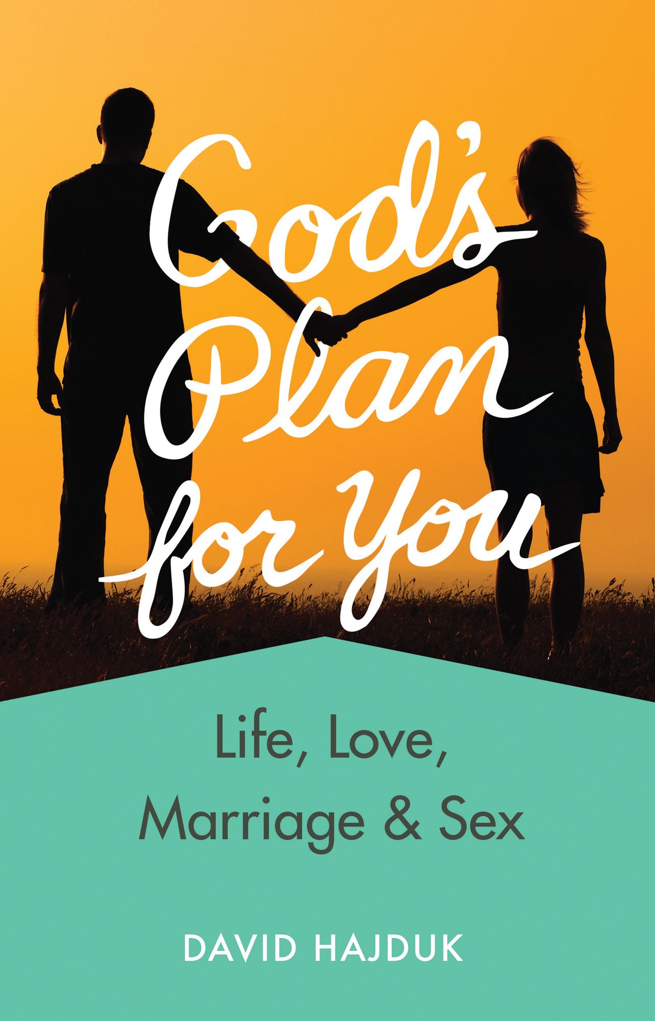 God's Plan for You (revised edition)