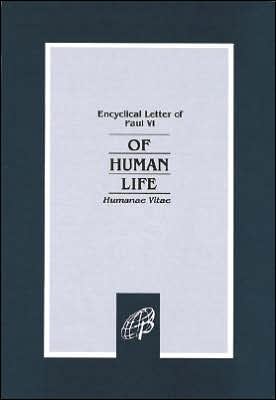 Of Human Life: Humanae Vitae