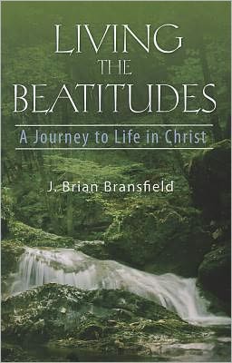 Living the Beatitudes: A Journey to Life in Christ