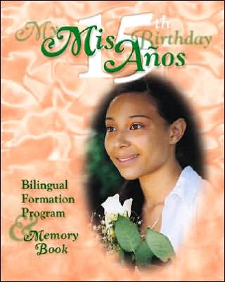 My Quinceanera Student Book: Bilingual Formation Program and Remembrance Book