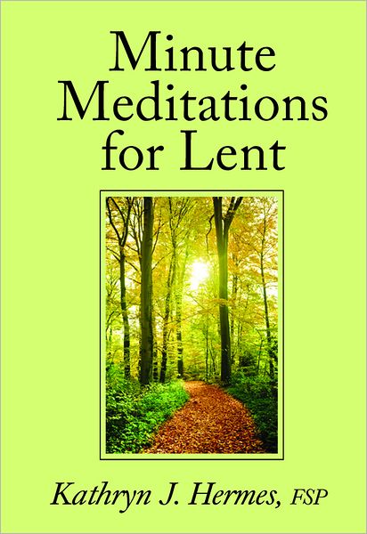 Minute Meditations for Lent
