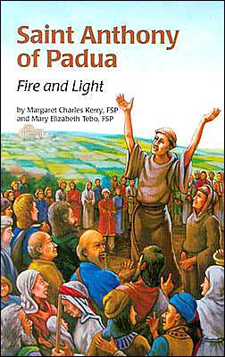 Saint Anthony of Padua: Fire and Light