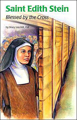 Saint Edith Stein: Blessed by the Cross