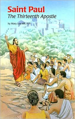 Saint Paul: The Thirteenth Apostle