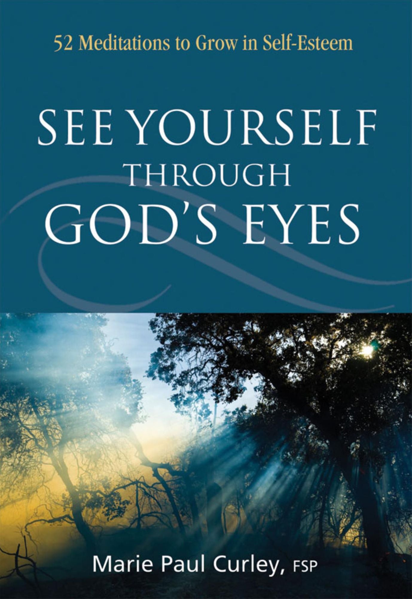 See Yourself Through God's Eyes