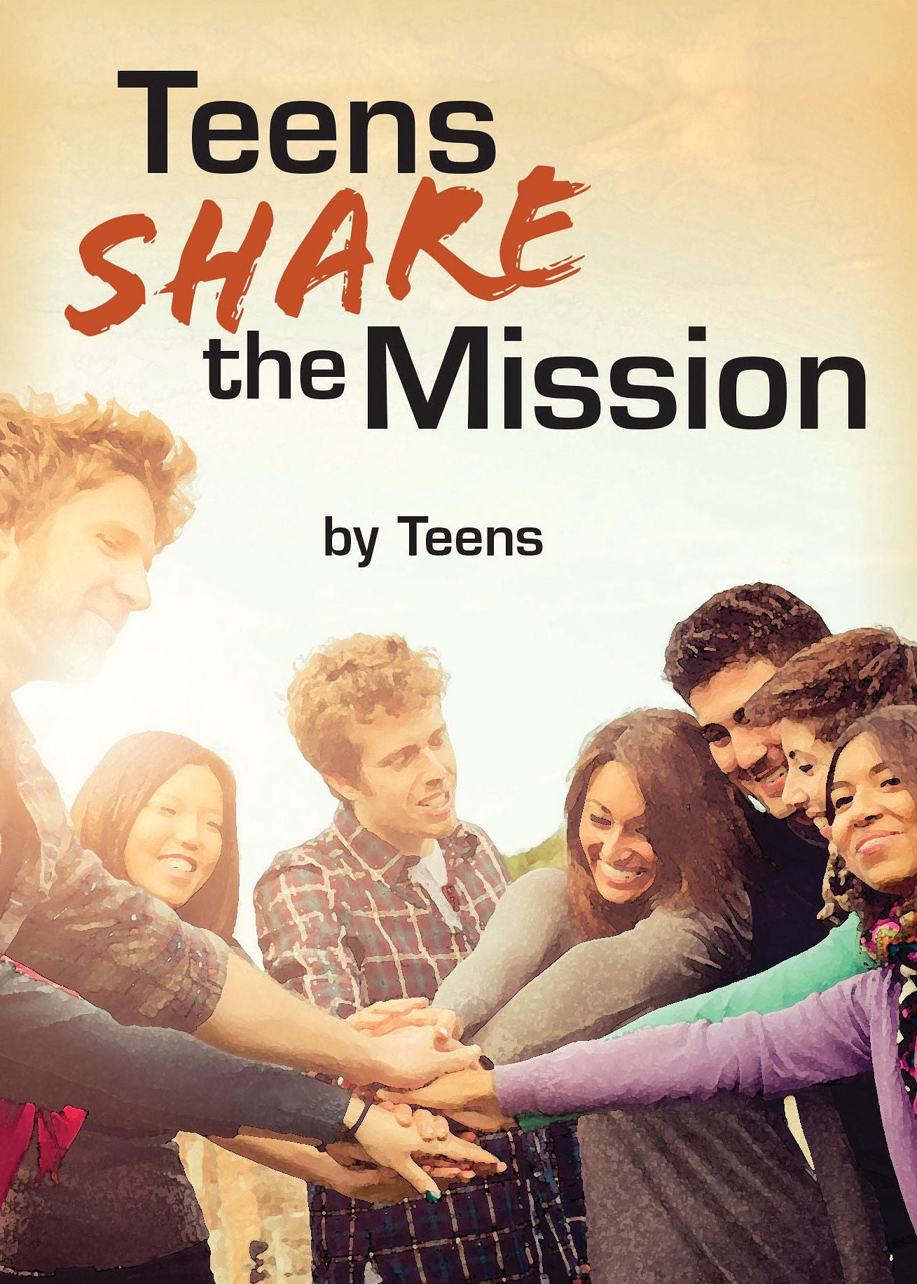 Teens Share the Mission