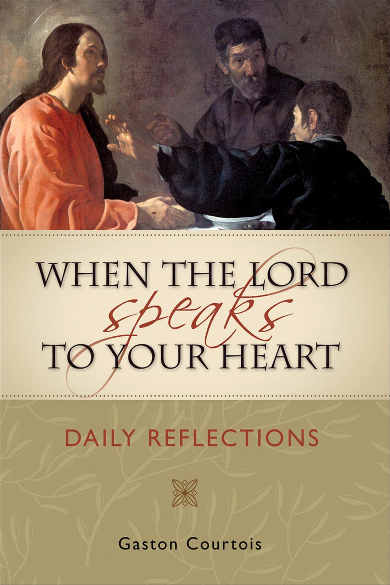 When the Lord Speaks to Your Heart