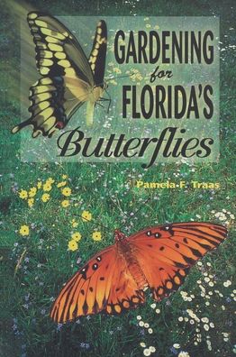 Gardening for Florida's Butterflies