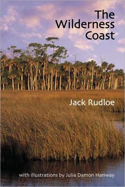 Wilderness Coast: Adventures of a Gulf Coast Naturalist
