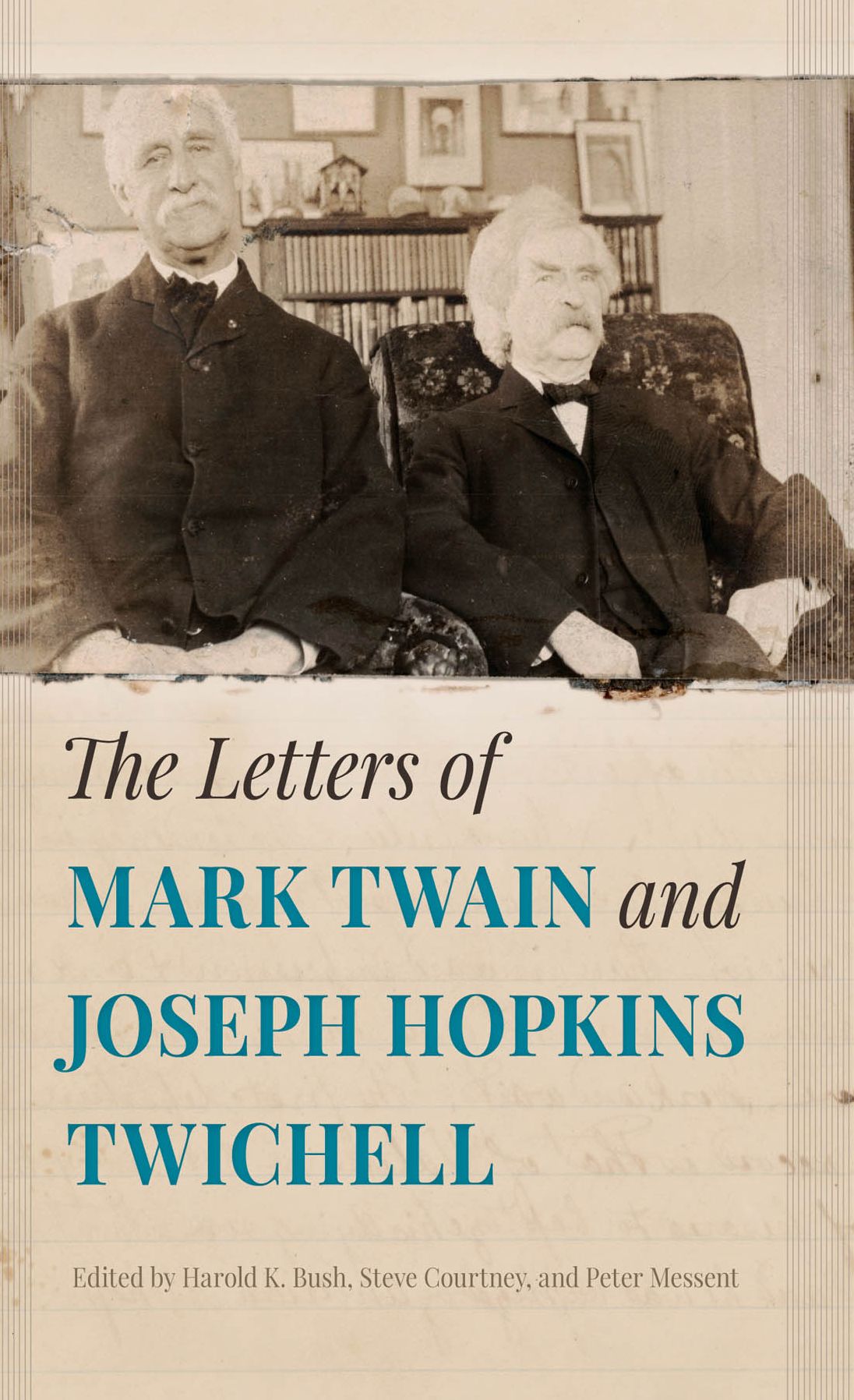 The Letters of Mark Twain and Joseph Hopkins Twichell