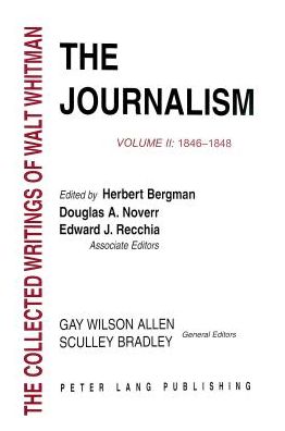 The Journalism: Volume II: 1846-1848