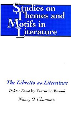 The Libretto as Literature: Doktor Faust by Ferruccio Busoni