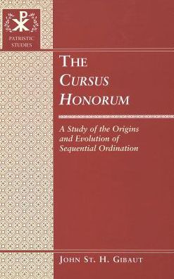 Cursus Honorum: A Study of the Origins and Evolution of Sequential Ordination