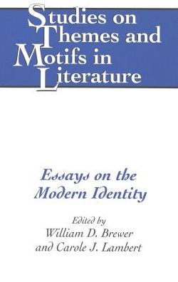 Essays on the Modern Identity