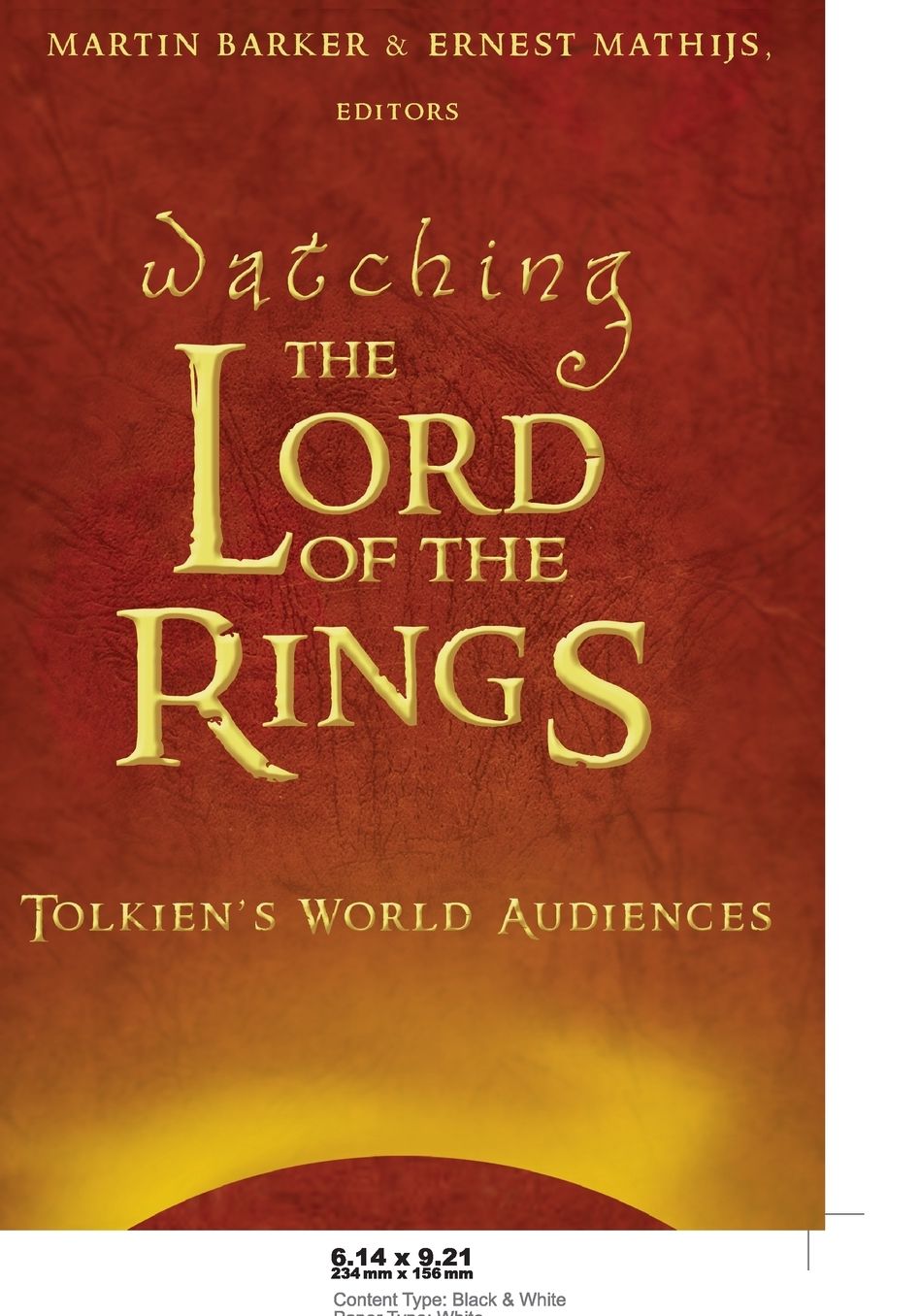 Watching the Lord of the Rings: Tolkien's World Audiences
