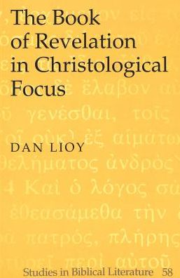 Book of Revelation in Christological Focus