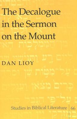 The Decalogue in the Sermon on the Mount