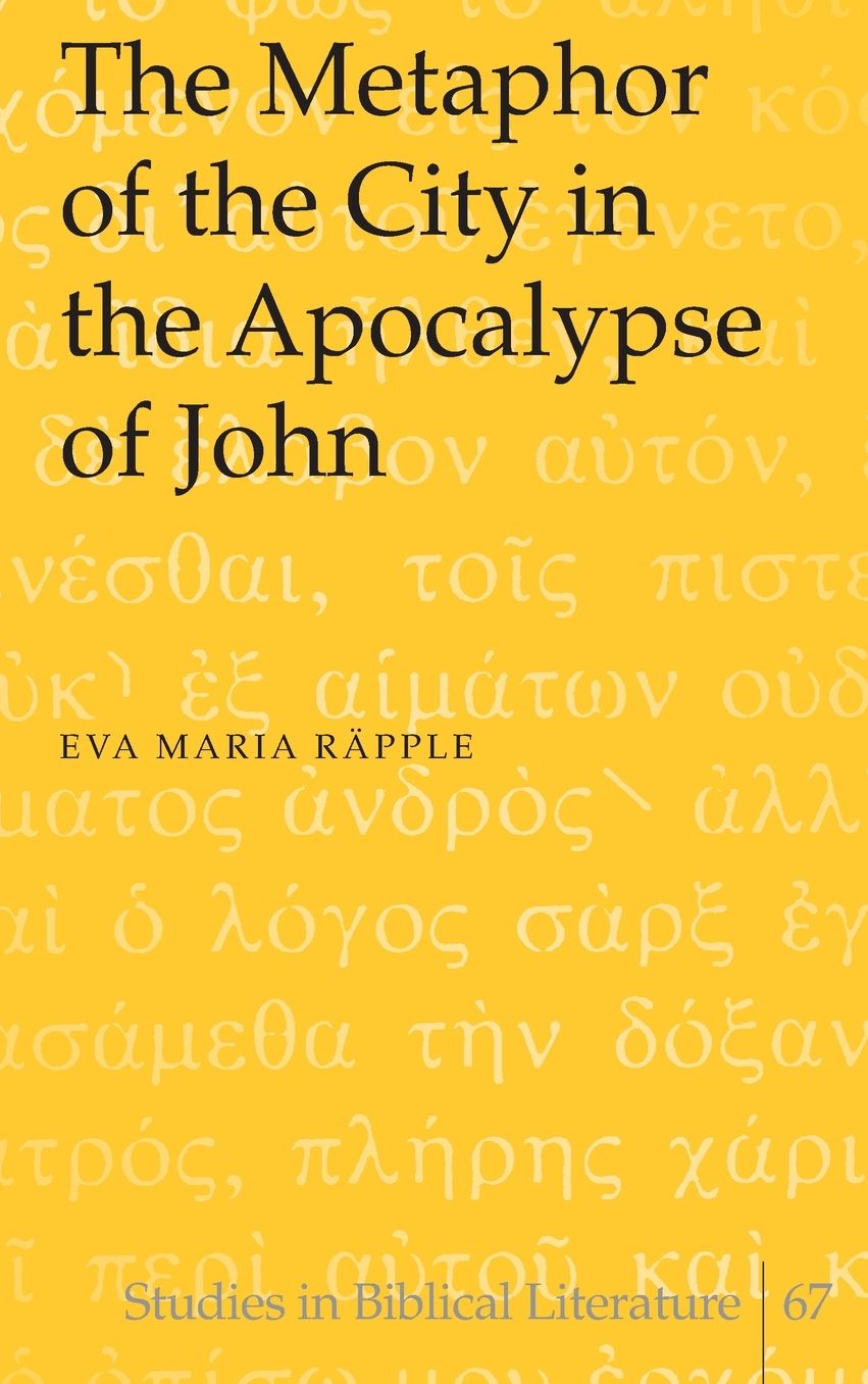 Metaphor of the City in the Apocalypse of John
