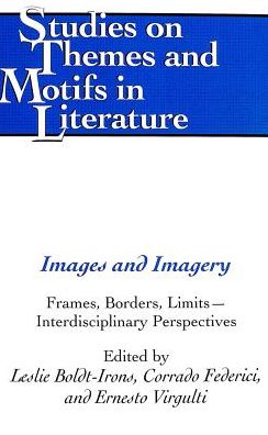 Images and Imagery: Frames, Borders, Limits - Interdisciplinary Perspectives