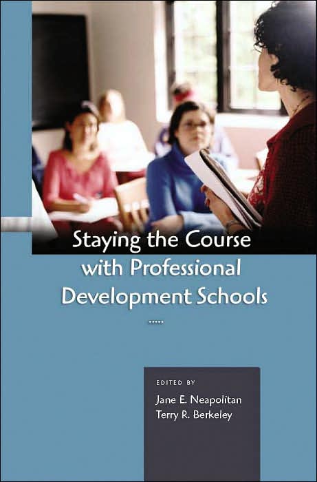 Staying the Course with Professional Development Schools
