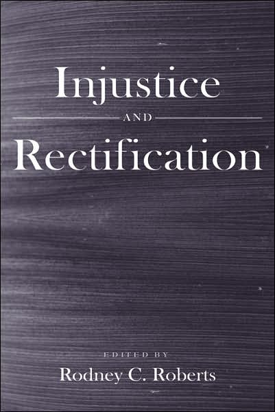 Injustice and Rectification