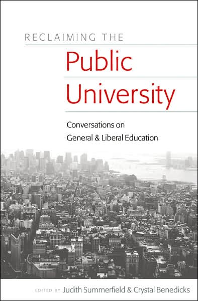 Reclaiming the Public University: Conversations on General and Liberal Education