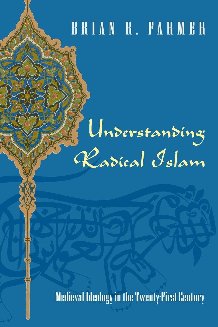 Understanding Radical Islam
