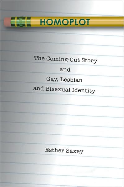 Homoplot: The Coming-Out Story and Gay, Lesbian, and Bisexual Identity
