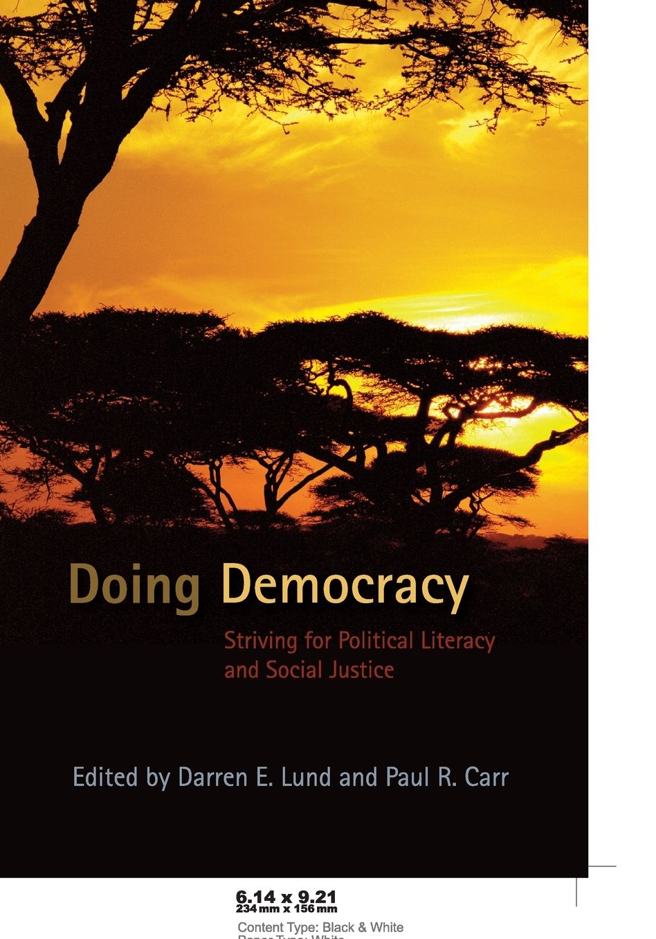 Doing Democracy: Striving for Political Literacy and Social Justice