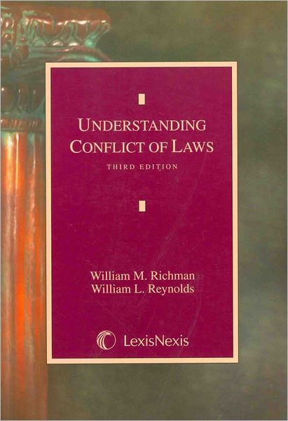 Understanding Conflict Of Laws Rev 2002