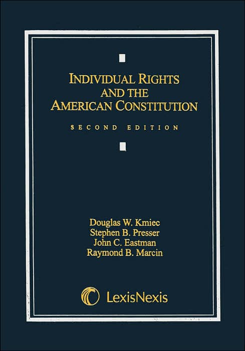 Individual Rights and the American Constitution