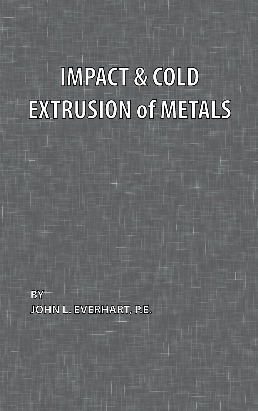 Impact And Cold Extrusion Of Metals