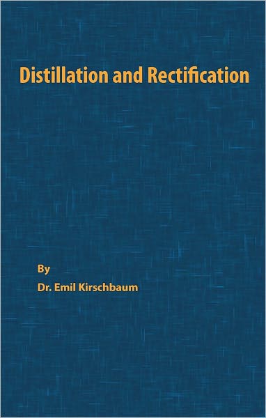 Distillation And Rectification