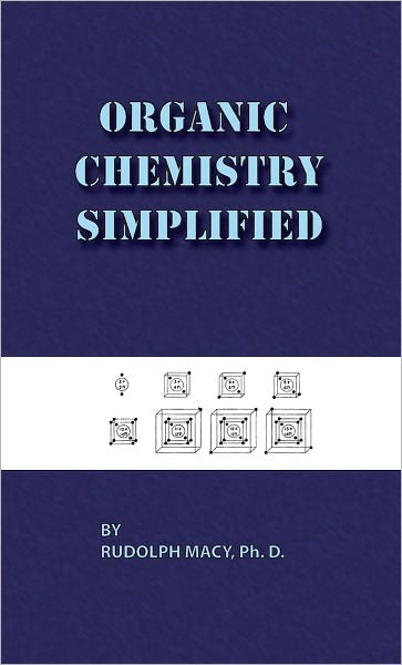 Organic Chemistry Simplified 3rd Edition