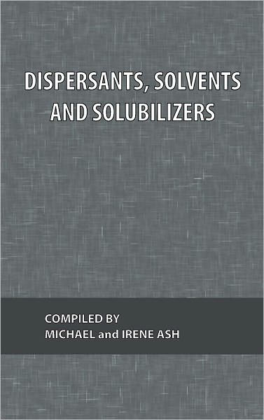 Dispersants, Solvents And Solubilizers